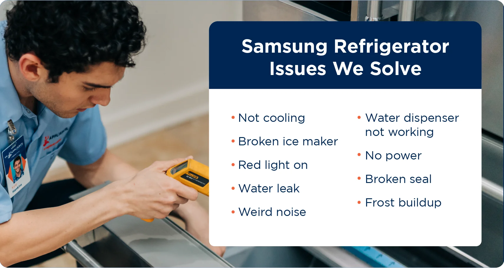 A list of the Samsung refrigerator problems Mr. Appliance solves next to a Mr. Appliance service professional repairing an appliance.