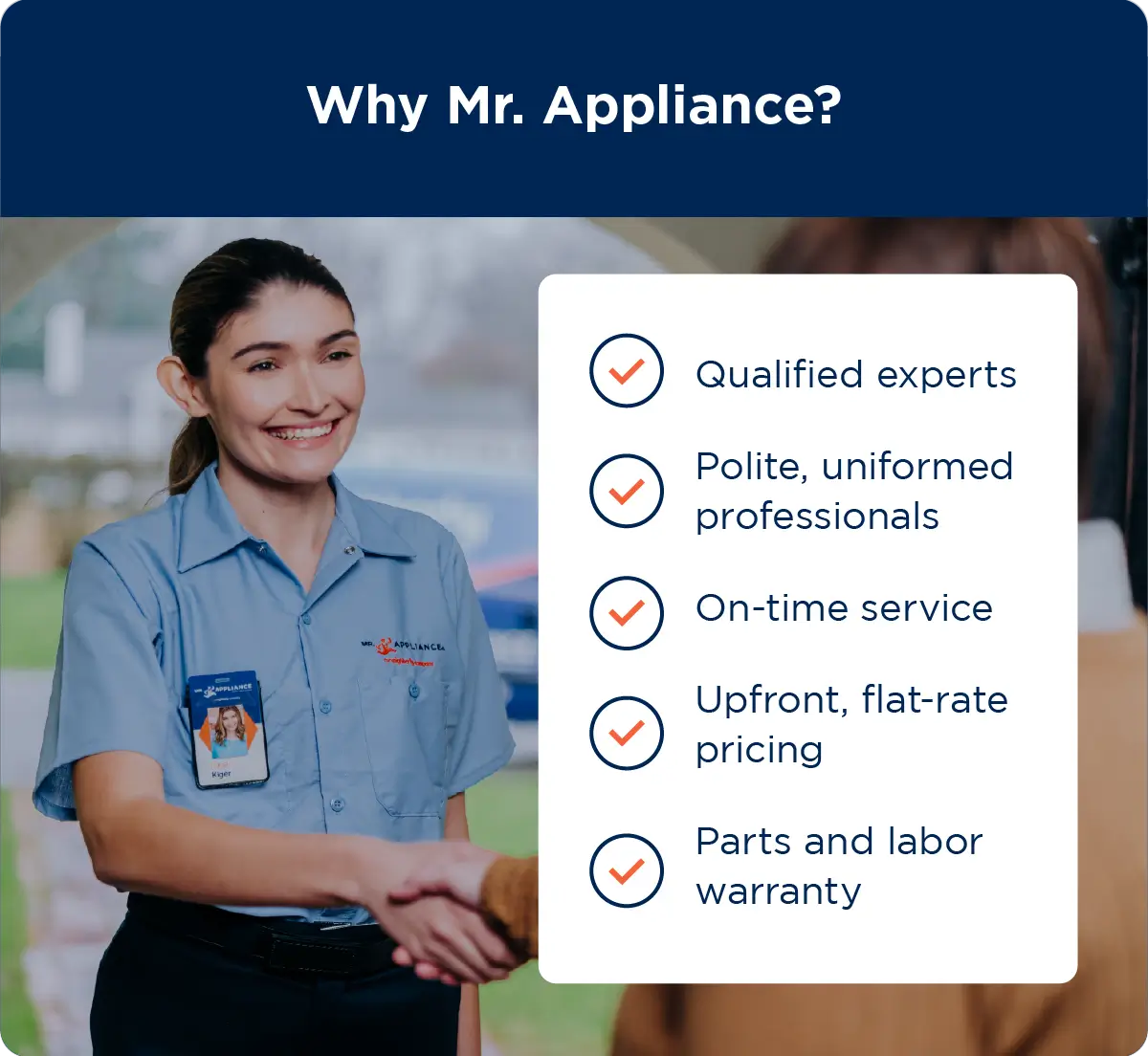 List of reasons why you should hire Mr. Appliance for your ice maker repairs: qualified experts; polite, uniformed professionals; on-time service; upfront, flat-rate pricing; parts and labor warranty; and 25+ years of experience.